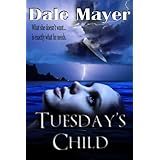 Tuesday's Child (Book 1 of Psychic Visions, a paranormal romantic suspense)