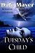 Tuesday's Child (Book 1 of Psychic Visions, a paranormal romantic suspense)