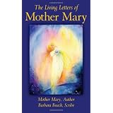 The Living Letters of Mother Mary