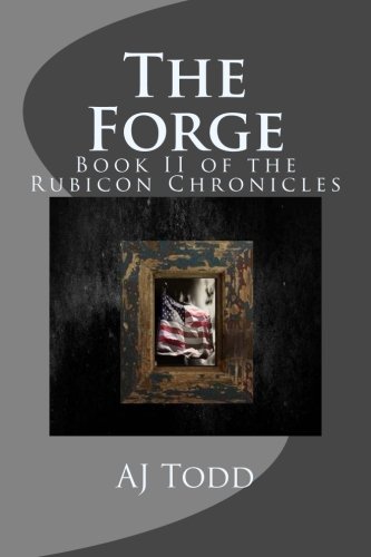 The Forge (The Rubicon Chronicles) (Volume 2)