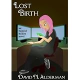 Lost Birth: an Expired Reality novel