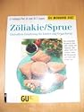 Zöliakie / Sprue. Glutenfreie Ernährung für Kinder und Erwachsene