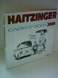 Horst Haitzinger : Politische Karikaturen - Horst Haitzinger