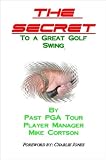 The Secret to a Great Golf Swing