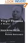 Virgil Thomson: A Reader: Selected Writings, 1924-1984