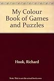 My colour book of games and puzzles