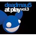Deadmau5 At Play /Vol.3
