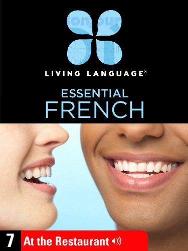 Essential French, Lesson 7: At the Restaurant