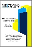 Next American City: The Interviews 2009-10