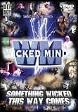 Wicked Minds - Something Wicked This Way Comes