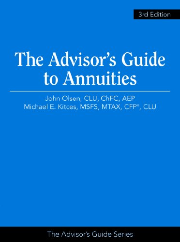 The Advisor's Guide to Annuities