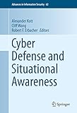 Cyber defense and situational awareness