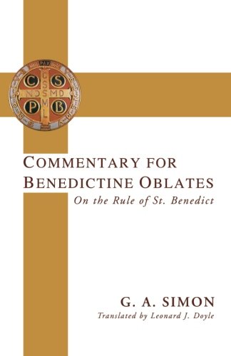 Commentary for Benedictine Oblates: On the Rule of St. Benedict