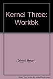 Kernel three