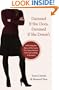 Damned If She Does, Damned If She Doesn't: Rethinking the Rules of the Game That Keep Women from Succeeding in Business