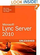 Microsoft Lync Server 2010 Unleashed