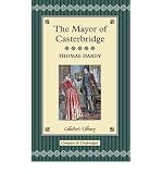 Life and Death of the Mayor of Casterbridge (New Wessex editions)