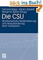 Die CSU: Strukturwandel, Modernisierung und Herausforderungen einer Volkspartei