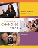 Communication in a Changing World [With CDROM]   [COMMUNICATION IN A C-2006 W/CD] [Paperback]
