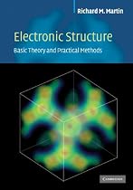 Electronic Structure: Basic Theory and Practical Methods
