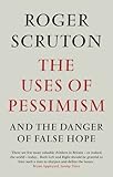 Omslagsbilde av The Uses of Pessimism