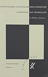 Nationalism, colonialism and literature : modernism and imperialism