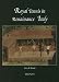 Search : Royal Tennis in Renaissance Italy (Single Titles & Reprints in Modern & Contemporary History) (Single Titles & Reprints in Modern & Contemporary History) ... & Reprints in Modern & Contemporary History)