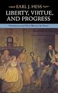 Liberty, Virtue, and Progress