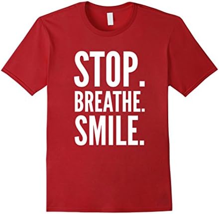 Men's Stop Breathe Smile Positive Thinking Good Vibes T-Shirt Large Cranberry