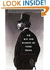The Wit and Wisdom of Mark Twain
