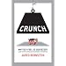 Crunch: Why Am I So Squeezed? (and Other Unsolved Economic Mysteries) (BK Currents (Paperback))