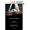 Everything You Know
