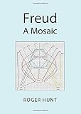 Freud : a mosaic