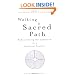 Walking a Sacred Path: Rediscovering the Labyrinth as a Spiritual Practice