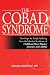 Search : The COBAD Syndrome:  New Hope for People Suffering from the Inherited Syndrome of Childhood-Onset Bipolar Disorder with ADHD
