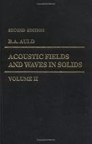 Acoustic Fields and Waves in Solids: v. 2