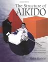 The Structure of Aikido: Kenjutsu and Taijutsu Movement Relationships v.1: Kenjutsu and Taijutsu Movement Relationships Vol 1