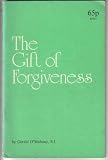 The gift of forgiveness