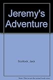 Jeremy's adventure