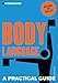 Introducing Body Language: A Practical Guide (Practical Guide Series)