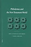 Philodemus and the New Testament World (Supplements to Novum Testamentum)