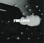 I'm Love