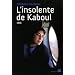 L'insolente de kaboul
