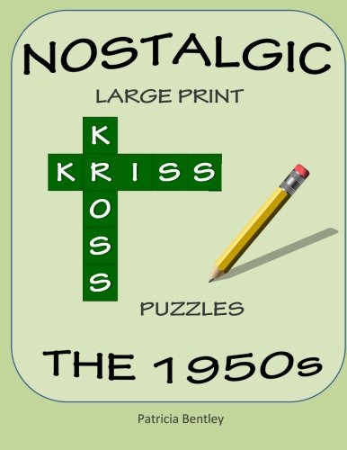 Nostalgic Large Print Kriss Kross Puzzles: The 1950s
