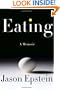 Eating: A memoir
