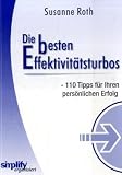 Produkt-Bild: Die besten Effektivit&auml;tsturbos: 110 Tipps f&uuml;r Ihren pers&ouml;nlichen Erfolg