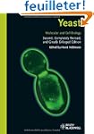 Yeast: Molecular and Cell Biology