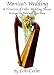 Monica's Wedding: A Treasure of Celtic Wedding Music For Pedal and Lever Harp