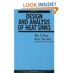 Design and Analysis of Heat Sinks (Thermal Management of Microelectronic and Electronic System Series)