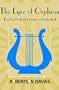 The Lyre of Orpheus (Book 3 of the Cornish Trilogy)(Library Edition)